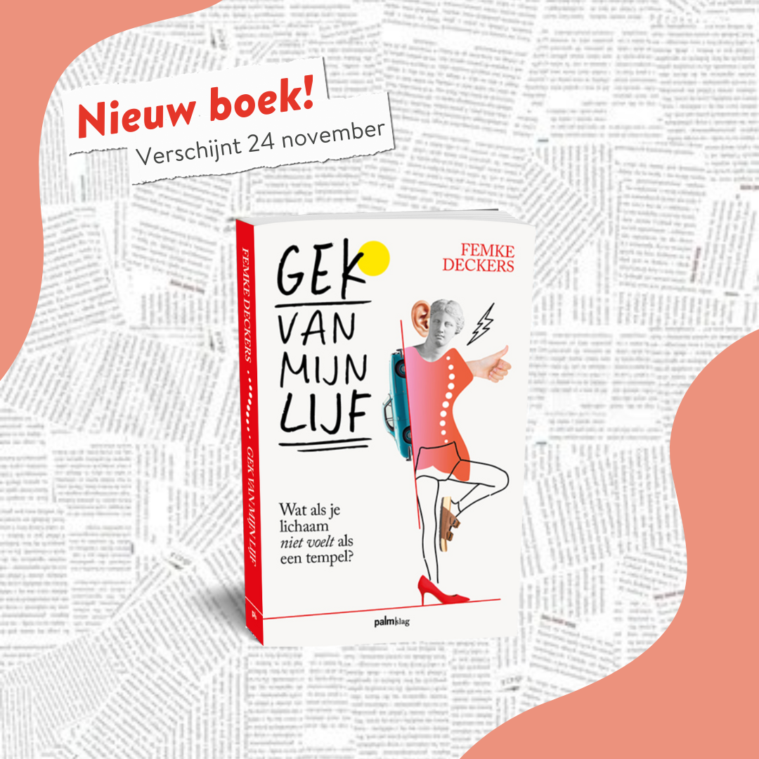 'Gek van mijn lijf' van Femke Deckers