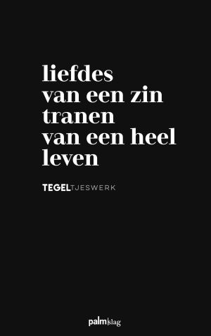 Liefdes van een zin, tranen van een heel leven