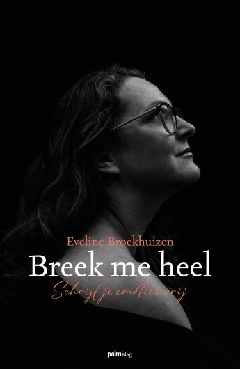 Breek me Heel Evelien Broekhuizen