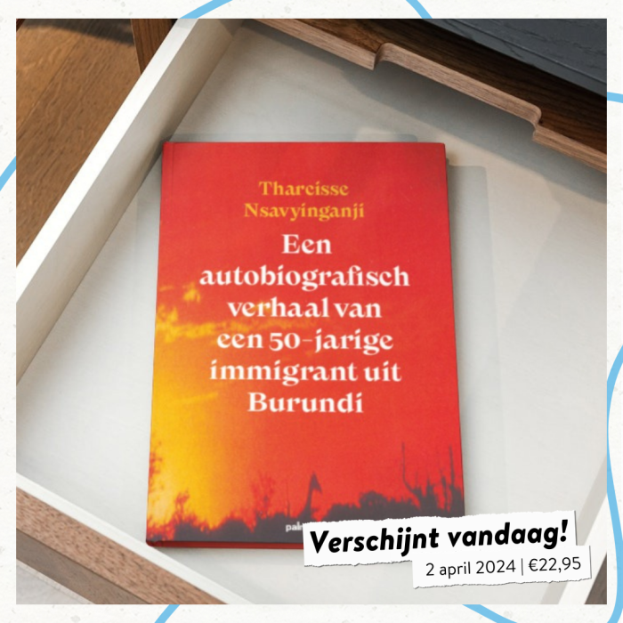 ‘Een autobiografisch verhaal van een 50-jarige immigrant uit Burundi’’ verschijnt vandaag!